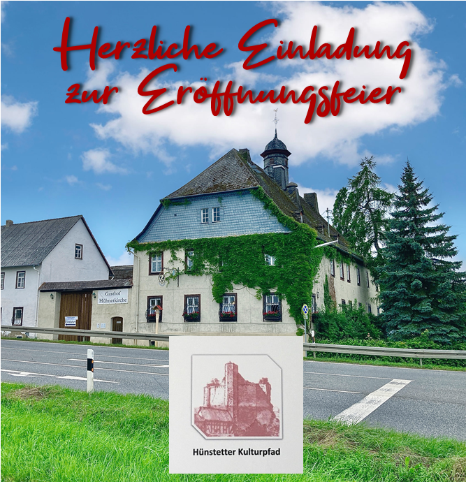 Foto der Gaststätte Hühnerkirche mit Text "Herzliche Einladung zur Eröffnungsfeier" und darunter das Kulturpfad-Logo