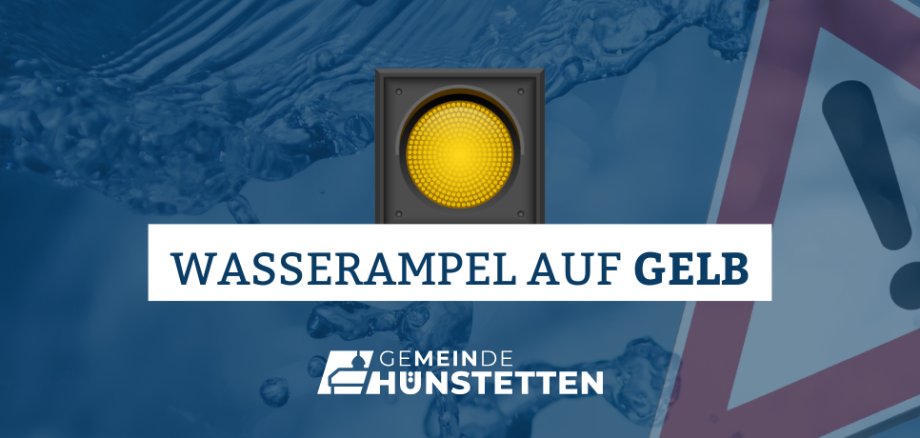 Hinweis - Wasserampel GELB Hinweis - Wasserampel GELB