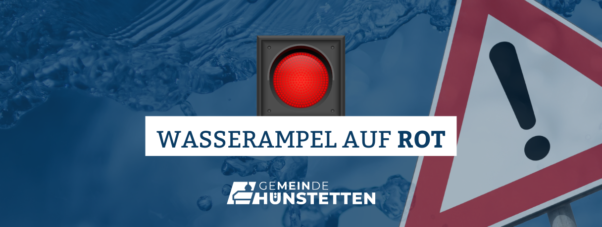 Hinweis - Wasserampel ROT Hinweis - Wasserampel ROT
